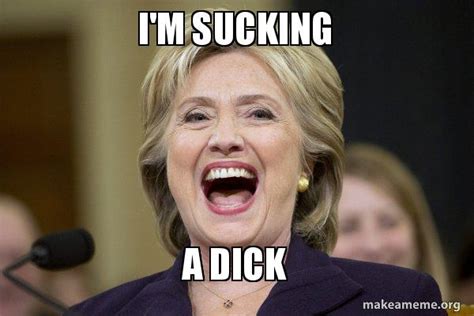 29 $11. . Hillary clinton sucking dick